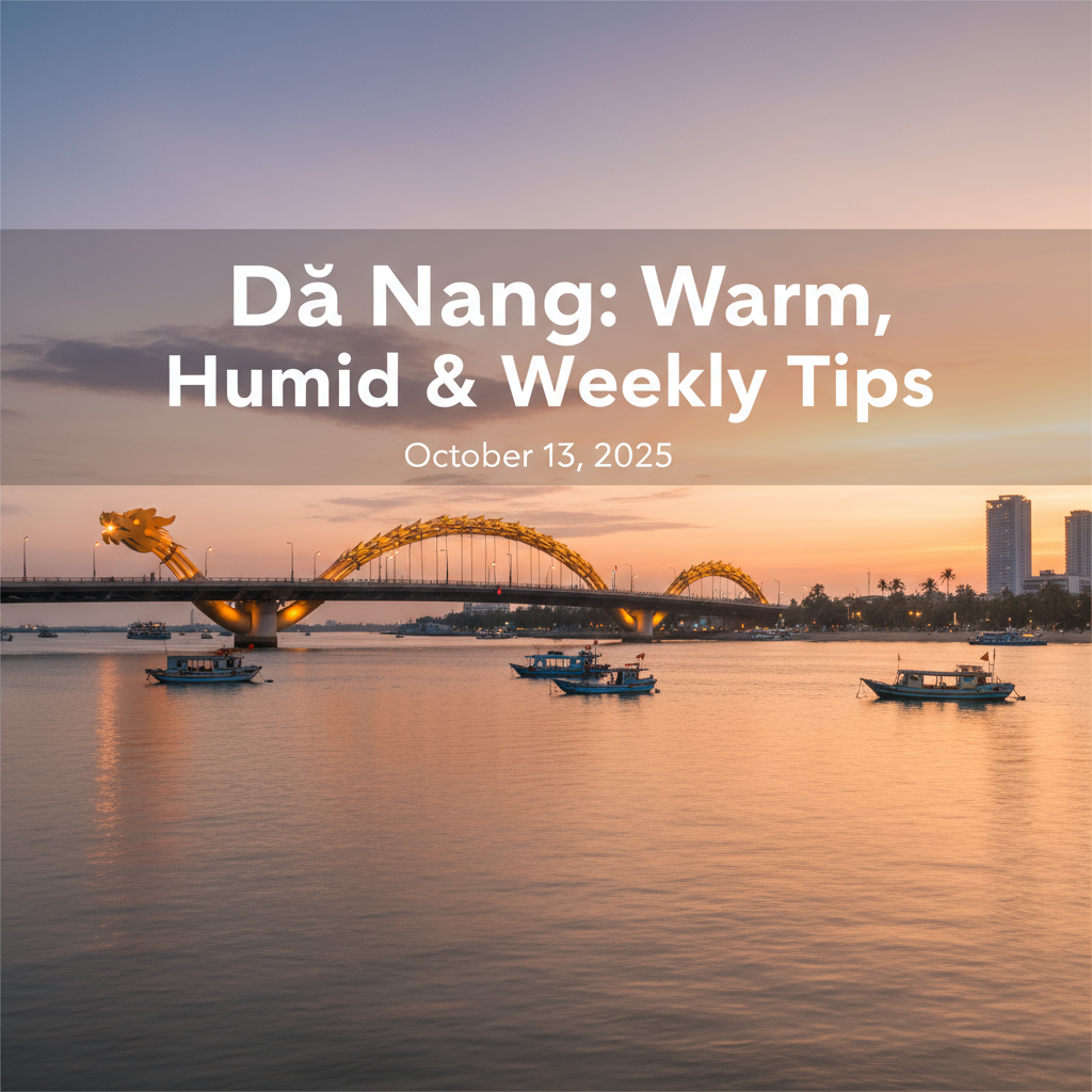 Ảnh bìa blog Đà Nẵng: Ấm áp, ẩm ướt và hơi nhiều mây với phong cảnh đặc trưng